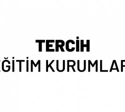 TERCİH EĞİTİM KURUMLARI